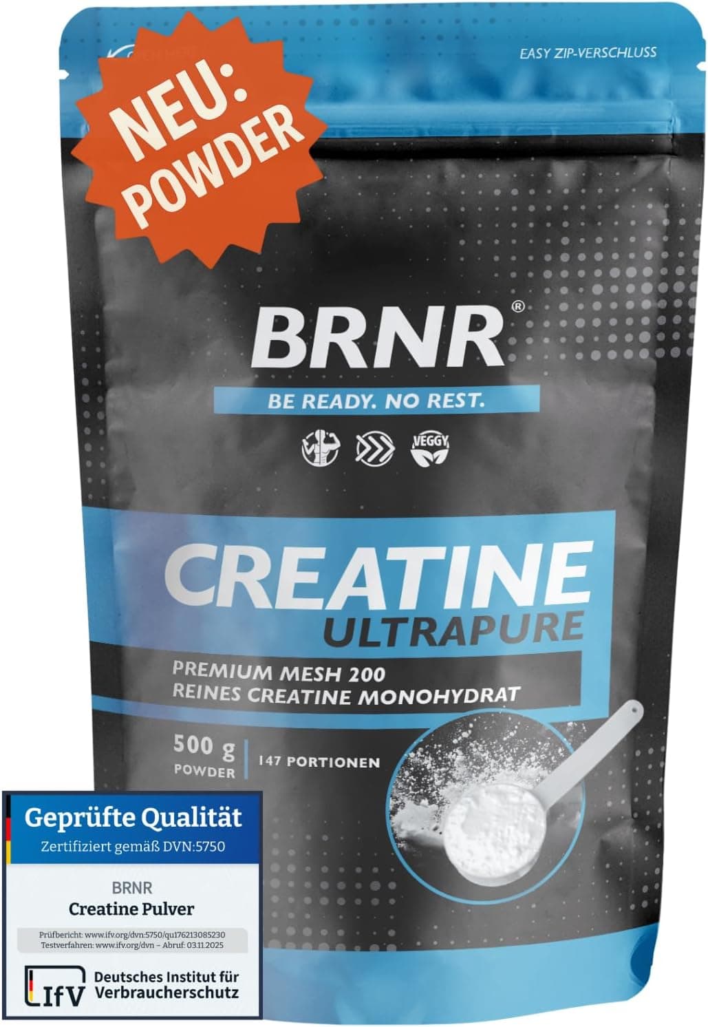Schwarz-blauer Standbeutel mit Zip-Verschluss, Aufschrift BRNR, Be ready no rest, Creatine Ultrapure, Premium Mesh 200, reines Creatine Monohydrat, 500 g Powder und 147 Portionen, daneben ein Prüfsiegel des Instituts für Verbraucherschutz